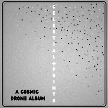 Load image into Gallery viewer, Celestial Points: A Cosmic Drone Album CD