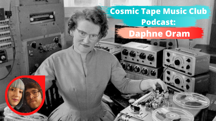Daphne Oram: Podcast Episode 12 Out Now!