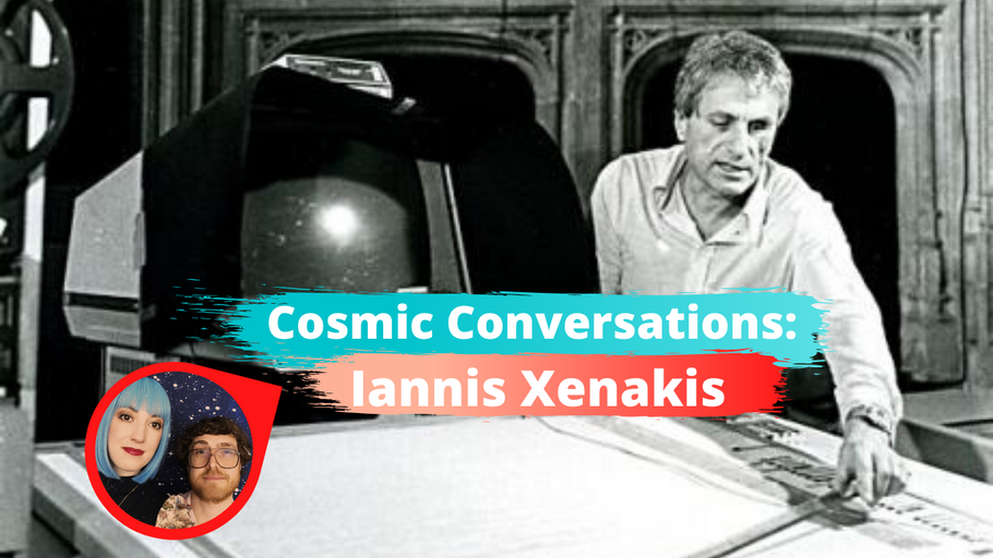 Iannis Xenakis: Podcast Episode 11 Out Now!