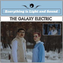 Load image into Gallery viewer, The Galaxy Electric - Everything is Light and Sound - Enhanced Digital Album