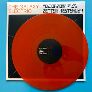 Limited Edition Double Colored Vinyl - "Tomorrow Was Better Yesterday"