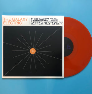 Limited Edition Double Colored Vinyl - "Tomorrow Was Better Yesterday"