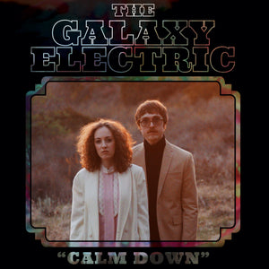 The Galaxy Electric - Calm Down Enhanced Digital Single